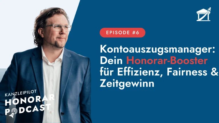 Mehr Effizienz in der FiBu: Wie du mit dem Kontoauszugsmanager faire Honorare sicherst